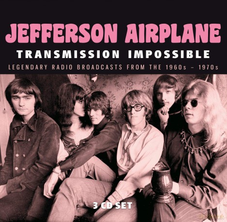 Jefferson Airplane: Transmission Impossible [3CD]