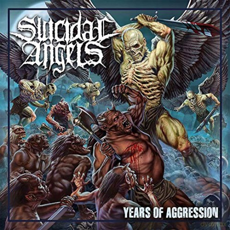 Suicidal Angels: Years Of Aggression [CD]