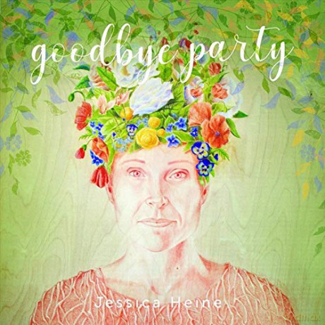 Jessica Heine: Goodbye Party [CD]