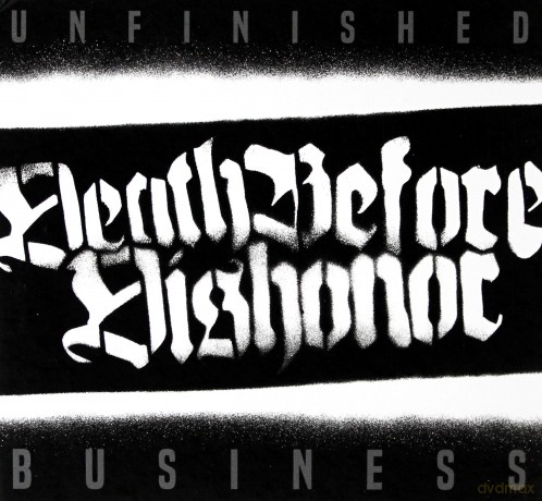 Death Before Dishonor: Unfinished Business [CD]