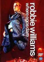 Robbie Williams: Where Egos Dare [DVD]