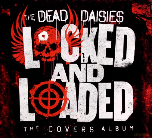 Dead Daisies: Locked And Loaded [CD]