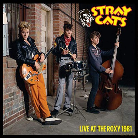 Stray Cats: Live At The Roxy 1981 [CD]