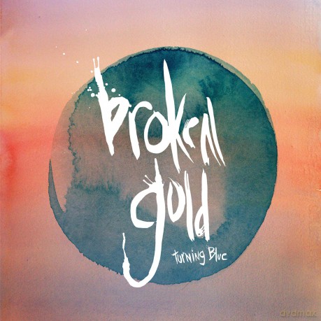 Broken Gold: Turning Blue [Winyl]
