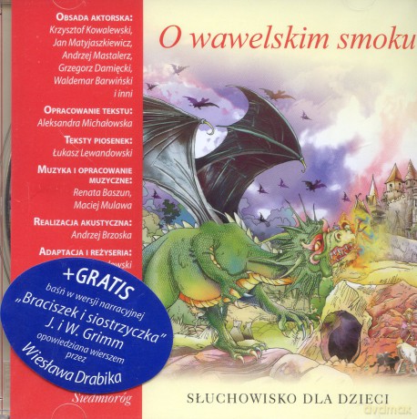 Słuchowiska Dla Dzieci: O Wawelskim Smoku [AUDIOBOOK] [CD]
