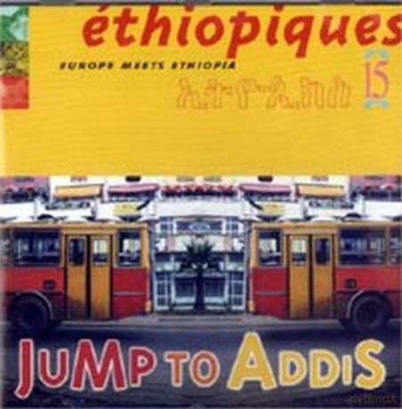 Jump To Addis: Ethiopiques 15: Europe Meets Ethiopia [CD]