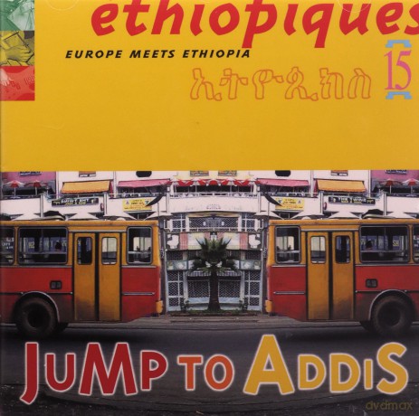 Jump To Addis: Ethiopiques 15: Europe Meets Ethiopia [CD]