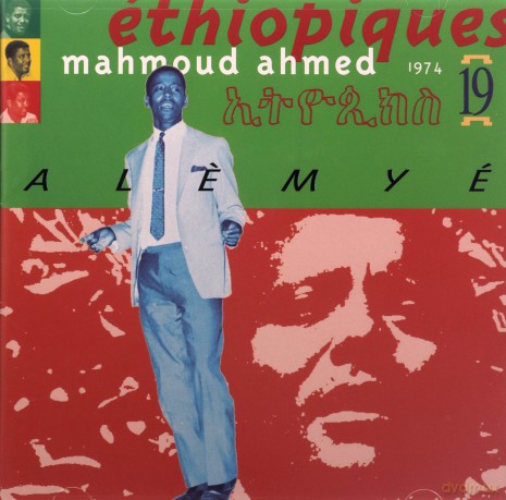 Mahmoud Ahmed: Ethiopiques 19: Alemye 1974 [CD]