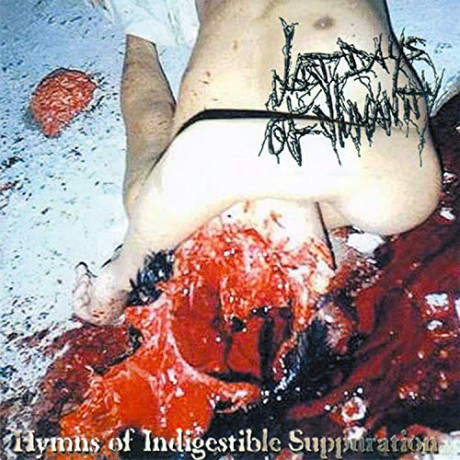 Last Days Of Humanity: Hymns Of Indigestible Suppuration [CD]