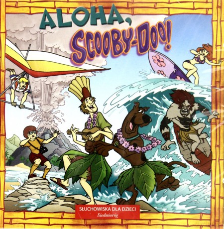 Słuchowiska Dla Dzieci: Scooby Doo - Aloha [AUDIOBOOK] [CD]