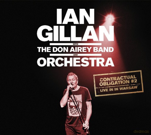 Ian Gillan With The Don Airey Band And Orchestra: Contractual Obligation #2 Live In Warsaw [2CD]
