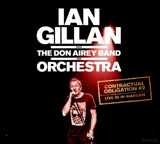 Ian Gillan With The Don Airey Band And Orchestra: Contractual Obligation #2 Live In Warsaw [2CD]
