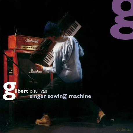 Gilbert O'Sullivan: Singer Sowing Machine [CD]