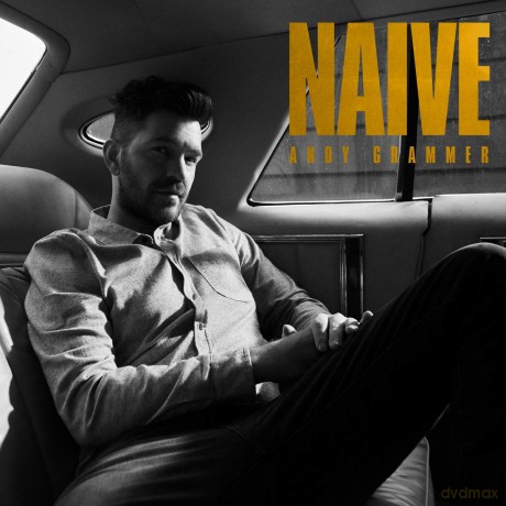 Andy Grammer: Naive [CD]