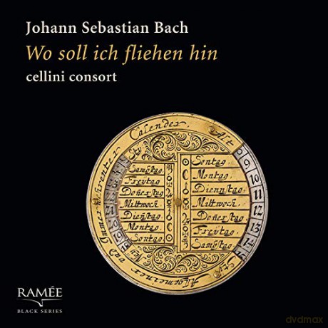 Cellini Consort: J.S. Bach: Wo Soll Ich Fliehen Hin [CD]