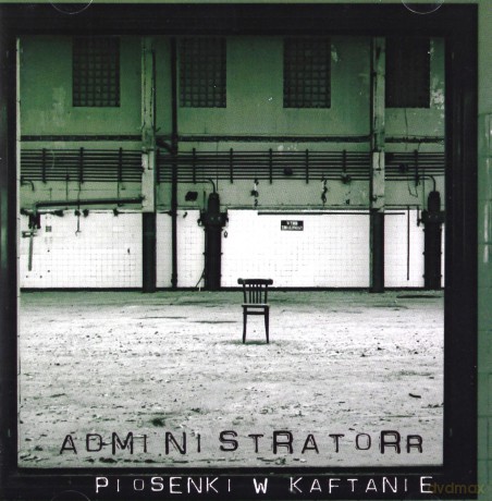 Administratorr: Piosenki w Kaftanie [CD]