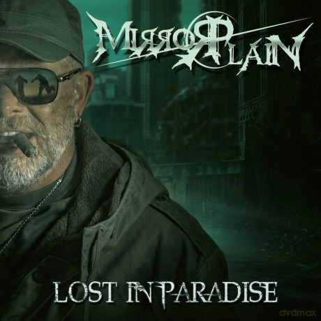 Mirrorplain: Lost In Paradise [CD]