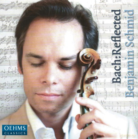 Benjamin Schmid: Johann Sebastian Bach: Bach:Reflected [CD]