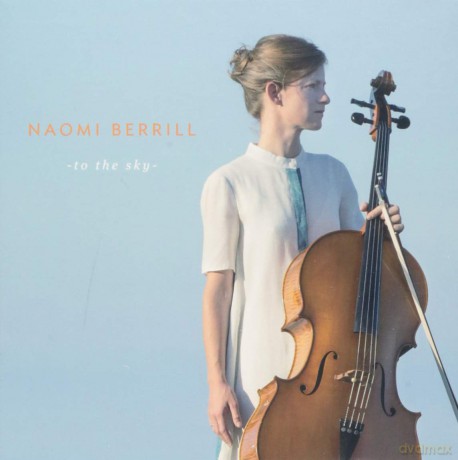 Naomi Berrill: To The Sky [CD]