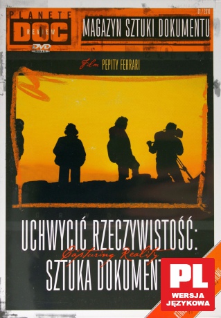 Planete DOC Review: Uchwycić rzeczywistość - Magazyn Sztuki Dokumentu [DVD]