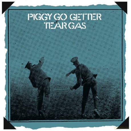 Tear Gas: Piggy Go Getter (Remastered) [CD]
