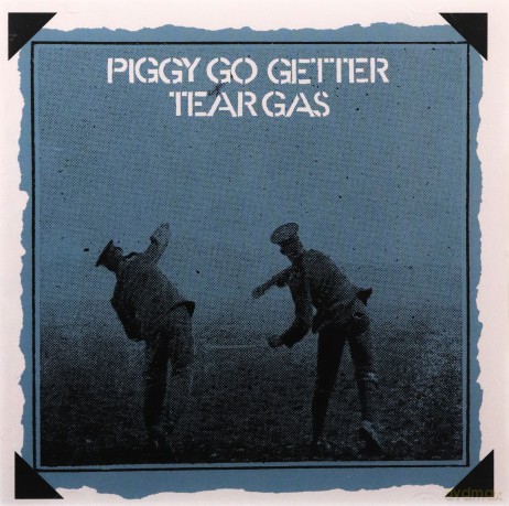 Tear Gas: Piggy Go Getter (Remastered) [CD]