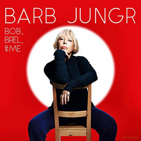 Barb Jungr: Bob Brel And Me [CD]