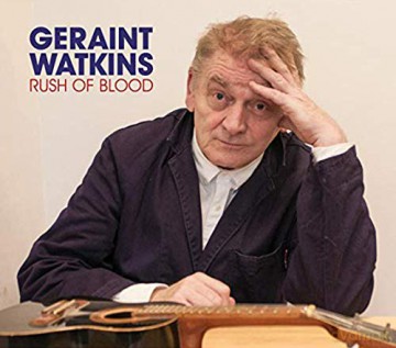Geraint Watkins: Rush Of Blood [CD]