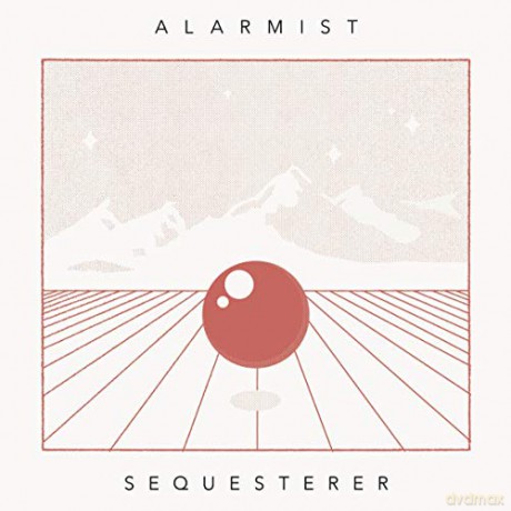 Alarmist: Sequesterer [CD]