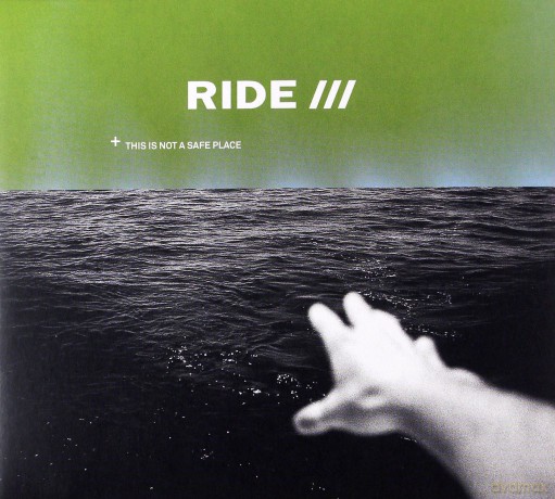 Ride: This Is Not A Safe Place [CD]