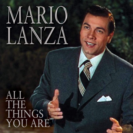 Mario Lanza: All The Things You Are [CD]
