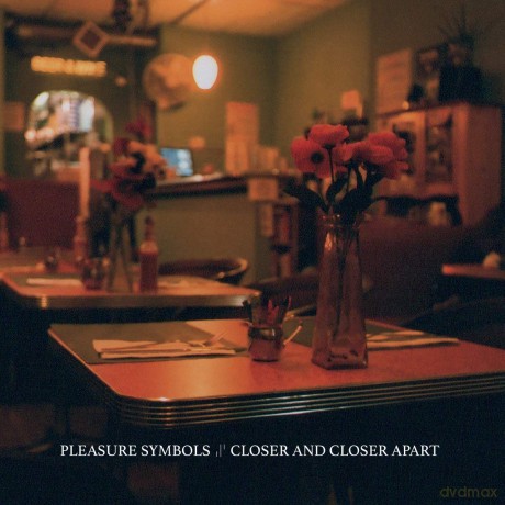 Pleasure Symbols: Closer And Closer Apart [Winyl]