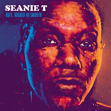 Seanie T: Ruff. Rugged And Smooth [CD]