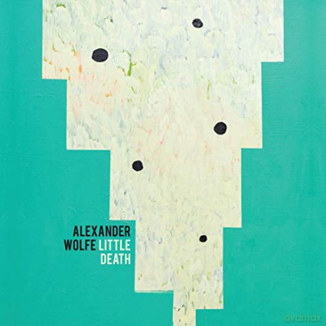 Alexander Wolfe: Little Death [CD]