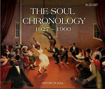 The Soul Chronology 1927-1960 [10CD]