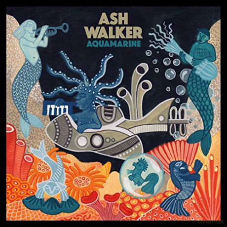 Ash Walker: Aquamarine [CD]