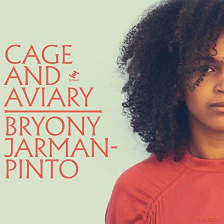 Bryony Jarman-Pinto: Cage And Aviary [CD]