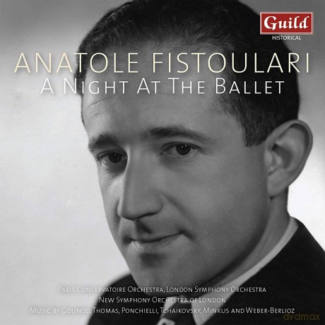 Anatole Fistoulari: Anatole Fistoulari: A Night At The Ballet [CD]