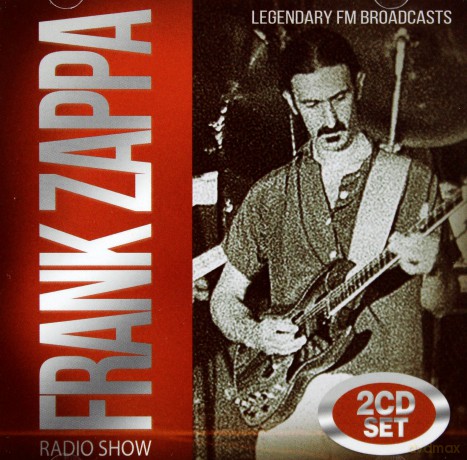 Frank Zappa: Radio Show [2CD]