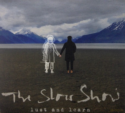 Slow Show: Lust And Learn [CD]