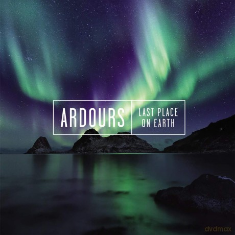 Ardours: Last Place On Earth [CD]