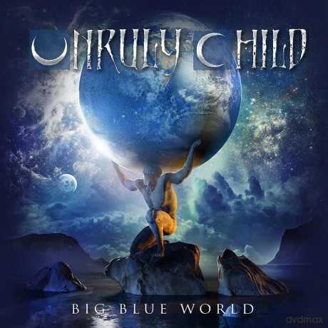 Unruly Child: Big Blue World [CD]