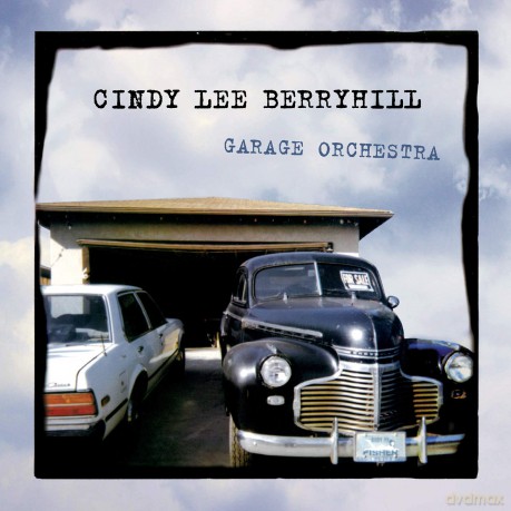 Cindy Lee Berryhill: Garage Orchestra [CD]