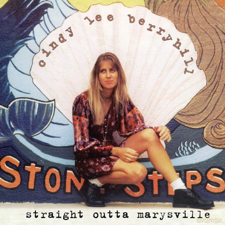 Cindy Lee Berryhill: Straight Outta Marysville [CD]