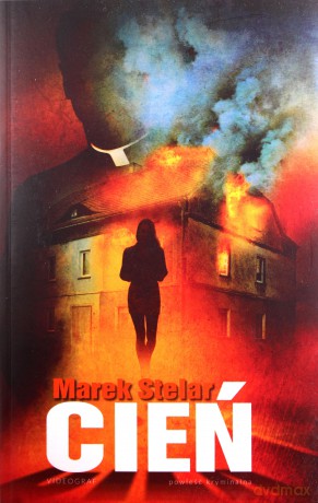 Cień - Marek Stelar [KSIĄŻKA]
