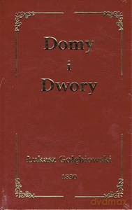 Domy i dwory - Łukasz Gołębiowski [KSIĄŻKA]