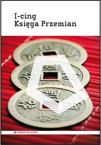 I-cing. Księga przemian - Richard Wilhelm [KSIĄŻKA]