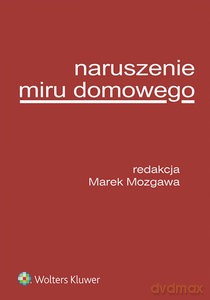 Naruszenie miru domowego - Marek Mozgawa [KSIĄŻKA]