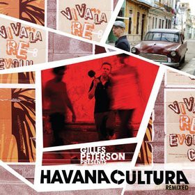 Gilles Peterson: Havana Cultura Remixed [2CD]