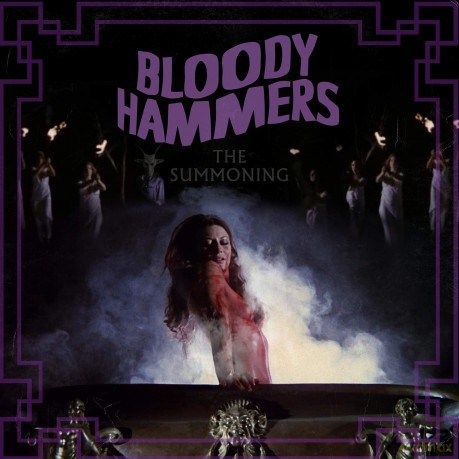 Bloody Hammers: The Summoning (Limited) (digipack) [CD]